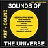 V.A. - Sounds Of The Universe - Art + Sound 2012-15 Volume 1