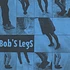 Bob's Legs - P.S.: Pittsburgh Maybe ! / Maru To Sankaku No Uta