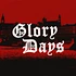 Glory Days - Glory Days