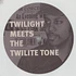 Twilight meets Twilite Tone - Special H^gh