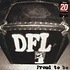 DFL (Dead Fucking last) - Proud To Be 20th Anniversary Black Vinyl Edition