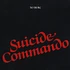 No More - Suicide Commando