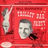 Bill Barner - Trolley Bar Party