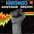 Karthago - Johnny B. Goode / Going Down