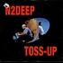 N2DEEP - Toss Up