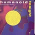 Humanoid Featuring Sharon Benson - Tonight