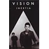 Vision - Intertia