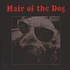 Hair Of The Dog - Hair Of The Dog Colored Vinyl Edition