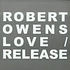 Robert Owens - Love / Release