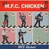 MFC Chicken - It's... MFC Chicken Time!