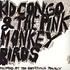 Kid Congo & The Pink Monkey Birds - Bruce Juice / El Cucuy
