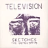 Television - Sketches: The Demos 1974-75