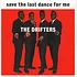 The Drifters - Save The Last Dance For Me