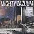 Mighty Zazuum - Into The Unknown Colored Vinyl Edition