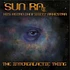 Sun Ra & His Astro-Ihnfinity Arkestra - The Intergalactic Thing