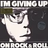 Christopher The Conquered - I'm Giving Up On Rock & Roll