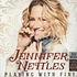 Jennifer Nettles - Playing With Fire