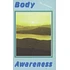 Body Awareness - The Awakening