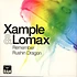 Xample & Lomax - Remember / Rushin Dragon