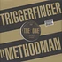 Triggerfinger - The One Feat. Method Man