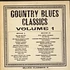 V.A. - Country Blues Classics Volume 1