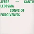 Jefre Cantu-Ledesma - Songs Of Forgiveness
