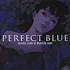 Masahiro Ikumi - OST Perfect Blue