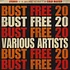 V.A. - Bust Free 20