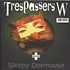 Trespassers W - Save The Doormouse (The Ex-Yu Single)