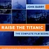 John Barry - OST Raise The Titanic - The Complete Film Score