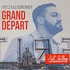 Fritz Kalkbrenner - Grand Depart Deluxe Edition