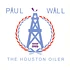 Paul Wall - Houston Oiler
