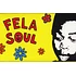 Fela Kuti Vs. De La Soul - Fela Soul