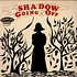 Shadow - Going Off