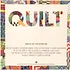 Quilt - Held In Splendor