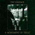 The Essence - A Monument Of Trust