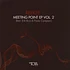 Reekee - Meeting Point EP Volume 2 Feat. Erik Rico & Paolo Campani
