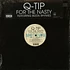 Q-Tip Featuring Busta Rhymes - For The Nasty