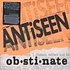 Antiseen - Obstinate