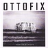 Ottofix - New Objectivity EP
