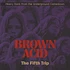 V.A. - Brown Acid: The Fifth Trip Colored Vinyl Edition