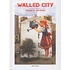 Walled City - The Art of the Mural