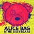Alice Bag & The Sissybears - Reign Of Fear