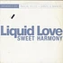 Liquid Love - Sweet Harmony