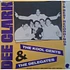 Dee Clark With His Groups... The Kool Gents & The Delegates - His Best Recordings