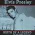 Elvis Presley - Birth Of A Legend: The Sun Singles 1955-1956