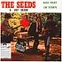 The Seeds & Sky Saxon - Bad Part Of Town