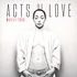 Maylee Todd - Acts Of Love