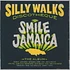 Silly Walks Discotheque - Smile Jamaica