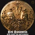 Big Business - Here Come The Waterworks